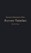 Taschenbuch zum Abstecken von Kreisbogen mit und ohne Übergangsbogen für Eisenbahnen, Straßen und Kanäle