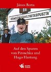 Auf den Spuren von Piroschka und Hugo Hartung