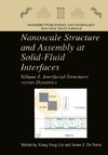 Nanoscale Structure and Assembly at Solid-Fluid Interfaces