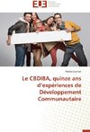 Le CBDIBA, quinze ans d'expériences de Développement Communautaire