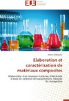 Elaboration et caractérisation de matériaux composites