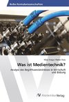 Was ist Medientechnik?