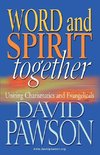 Word and Spirit Together