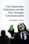 Free Expression, Globalism, and the New Strategic             Communication