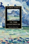 The Cambridge Companion to To The Lighthouse