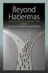 BEYOND HABERMAS