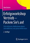 Erfolgsworkshop Vertrieb - Packen Sie's an!