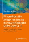 Die neue Verordnung über Anlagen zum Umgang mit wassergefährdenden Stoffen (AwSV 2014)