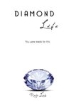 Diamond Life