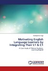 Motivating English Language Learners by Integrating Their L1 & C1