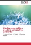 Clúster socio político desde la perspectiva ambiental