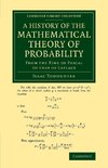 A History of the Mathematical Theory of Probability