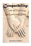 COMPATIBILITY Code of Harmony For Love & Unity