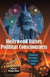 Hollywood Raises Political Consciousness