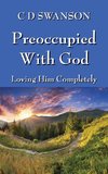 Preoccupied with God