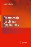 Biomaterials for Clinical Applications