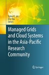 Managed Grids and Cloud Systems in the Asia-Pacific Research Community