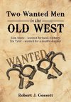 Two Wanted Men in the Old West