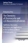The Chemistry of Zirconacycles and 2,6-Diazasemibullvalenes