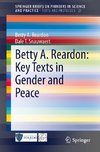 Betty A. Reardon: Key Texts in Gender and Peace