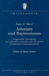 Attentate und Repressionen