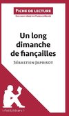 Analyse : Un long dimanche de fiançailles de Sébastien Japrisot  (analyse complète de l'oeuvre et résumé)