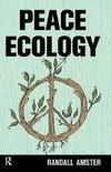 Amster, R: Peace Ecology