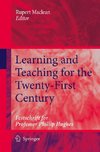 Learning and Teaching for the Twenty-First Century