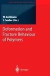 Deformation and Fracture Behaviour of Polymers