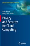 Privacy and Security for Cloud Computing