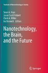 Nanotechnology, the Brain, and the Future