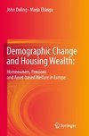 Demographic Change and Housing Wealth: