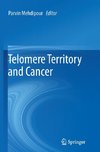 Telomere Territory and Cancer