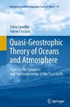 Quasi-Geostrophic Theory of Oceans and Atmosphere