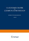 Gliedermechanik und Lähmungsprothesen