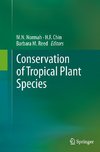 Conservation of Tropical Plant Species