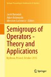 Semigroup of Operators -Theory and Applications