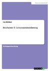 Biochemie II. Lernzusammenfassung