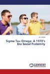 Sigma Tau Omega: A 1970's Era Social Fraternity