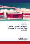 Mesechymal stem cell therapy in chronic liver disease