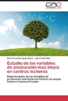 Estudio de las variables de producción mas limpia en centros lecheros