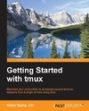 GETTING STARTED W/TMUX