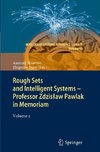 Rough Sets and Intelligent Systems - Professor Zdzislaw Pawlak in Memoriam