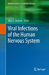 Viral Infections of the Human Nervous System