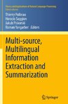 Multi-source, Multilingual Information Extraction and Summarization