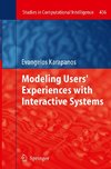 Modeling Users' Experiences with Interactive Systems