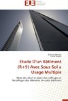 Etude D'un Bâtiment (R+9) Avec Sous Sol a Usage Multiple