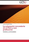 La educación secundaria en el Perú y sus profesores