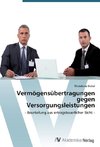 Vermögensübertragungen gegen Versorgungsleistungen