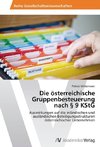 Die österreichische Gruppenbesteuerung nach § 9 KStG